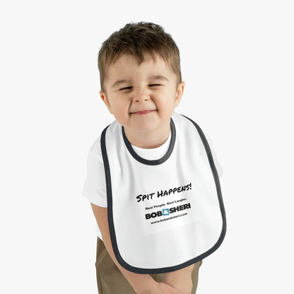 Bob & Sheri Spit Happens Baby Bib