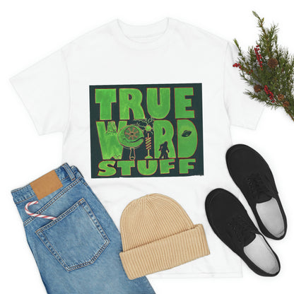 True Weird Stuff Heavy Cotton T