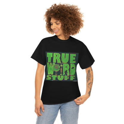 True Weird Stuff Heavy Cotton T