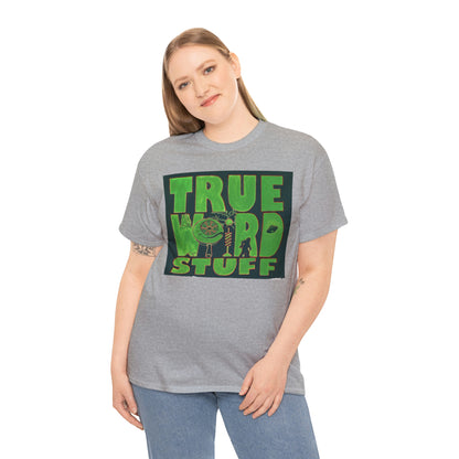 True Weird Stuff Unisex Heavy Cotton Tee