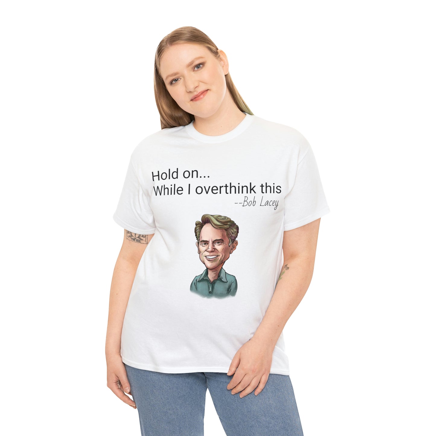 Hold on while I overthink this t-shirt