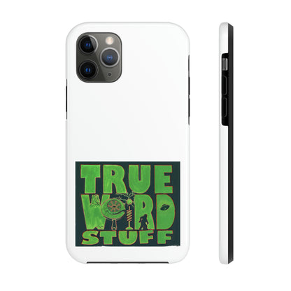 True Weird Stuff Phone Case, Case-Mate