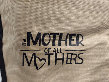 Mother of All Mothers Tote Bag